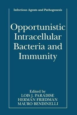 Opportunistic Intracellular Bacteria and Immunity(English, Paperback, unknown)