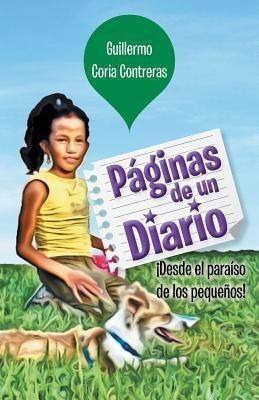 Paginas de un Diario(Spanish, Paperback, Contreras Guillermo Coria)
