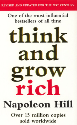 Think And Grow Rich By Napoleon Hill-New Revised & Updated Book(Paperback, Napoleon Hill)