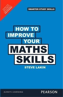 How to Improve your Maths Skills(English, Paperback, Lakin Steve)