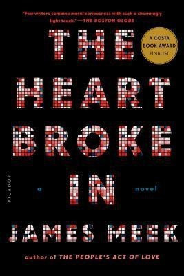 The Heart Broke in(English, Paperback, Meek James)