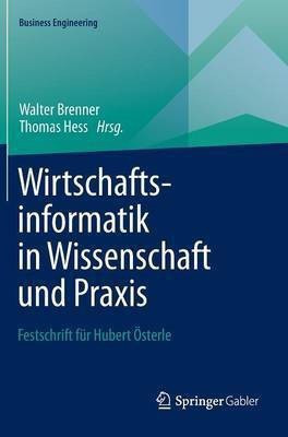 Wirtschaftsinformatik in Wissenschaft und Praxis(German, Hardcover, unknown)