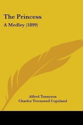 The Princess(English, Paperback, Tennyson Alfred Lord Baron)