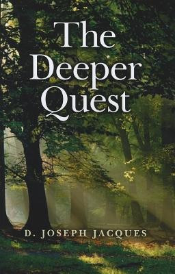 Deeper Quest, The(English, Paperback, Jacques D.)