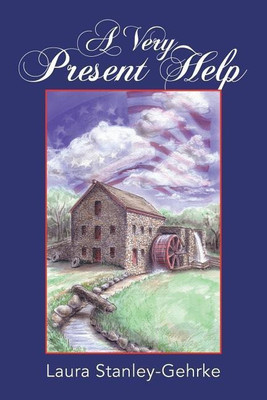 A Very Present Help(English, Paperback, Stanley-Gehrke Laura)