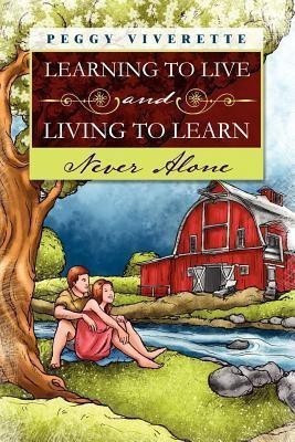 Learning to Live and Living to Learn(English, Paperback, Viverette Peggy)