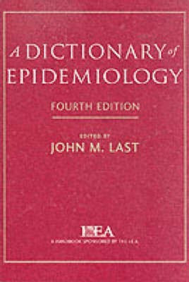 A Dictionary of Epidemiology(English, Paperback, Last John M.)