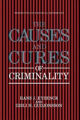 The Causes and Cures of Criminality(English, Paperback, unknown)