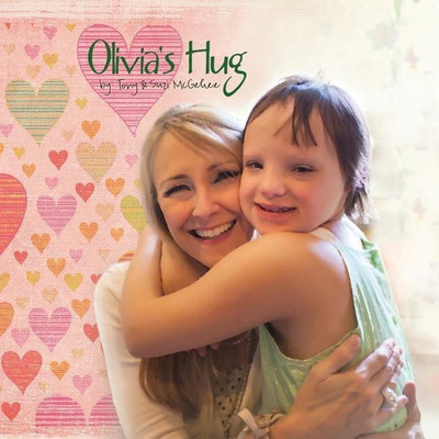 Olivia's Hug(English, Paperback, McGehee Tony)