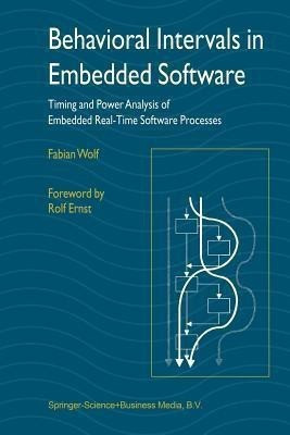 Behavioral Intervals in Embedded Software(English, Paperback, Wolf Fabian)
