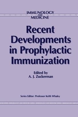 Recent Developments in Prophylactic Immunization(English, Paperback, unknown)