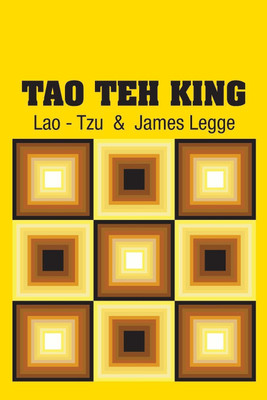 Tao Teh King(English, Paperback, Lao - Tzu)