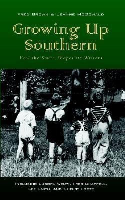 Growing Up Southern(English, Paperback, Brown Fred)
