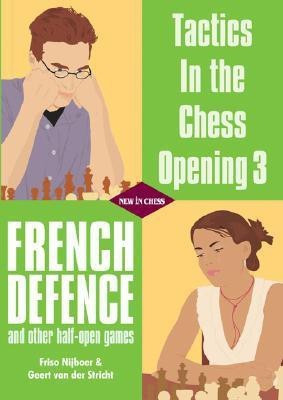French Defence and Other Half Open Games(English, Paperback, Nijboer Friso)