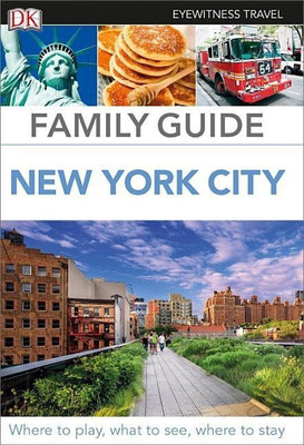 Family Guide New York City(English, Paperback, Dk Travel)
