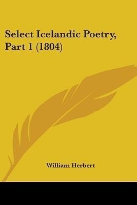 Select Icelandic Poetry, Part 1 (1804)(English, Paperback, unknown)