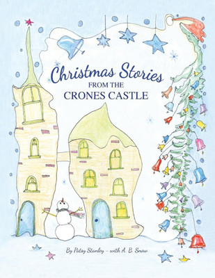 Christmas Stories From the Crones Castle(English, Paperback, Stanley Patsy)