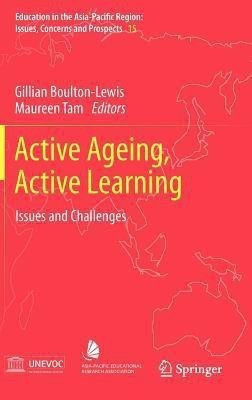 Active Ageing, Active Learning(English, Hardcover, unknown)