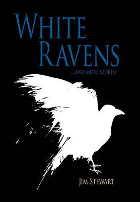 White Ravens(English, Hardcover, Stewart Jim)