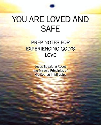 You Are Loved and Safe(English, Paperback, Sun Rose)