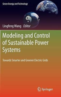 Modeling and Control of Sustainable Power Systems(English, Hardcover, unknown)