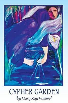 Cypher Garden(English, Paperback, Rummel Mary Kay)