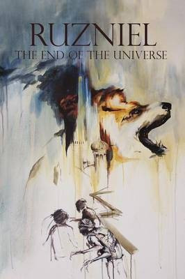Ruzniel Vol 2 The End of the Universe(English, Paperback, Benshana Daniel)