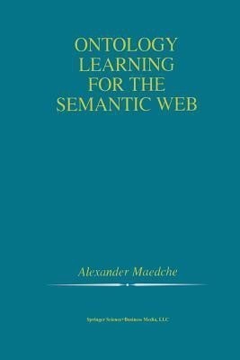 Ontology Learning for the Semantic Web(English, Paperback, Maedche Alexander)