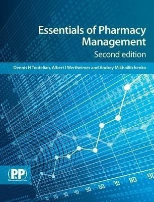 Essentials of Pharmacy Management(English, Paperback, Tootelian Dennis H.)