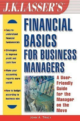 J.K. Lasser's Financial Basics for Business Managers(English, Paperback, Tracy John A.)