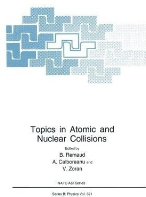 Topics in Atomic and Nuclear Collisions(English, Paperback, unknown)