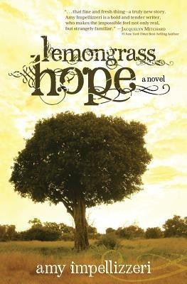 Lemongrass Hope(English, Paperback, Impellizzeri Amy)
