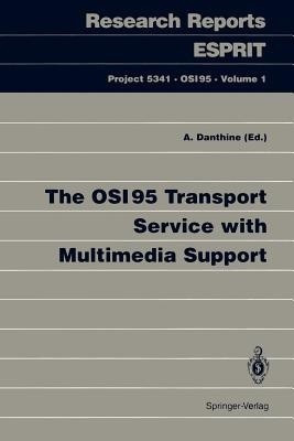 The OSI95 Transport Service with Multimedia Support(English, Paperback, unknown)