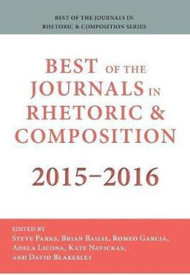 Best of the Journals in Rhetoric and Composition 2015-2016(English, Paperback, unknown)