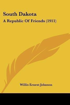 South Dakota(English, Paperback, Johnson Willis Ernest)