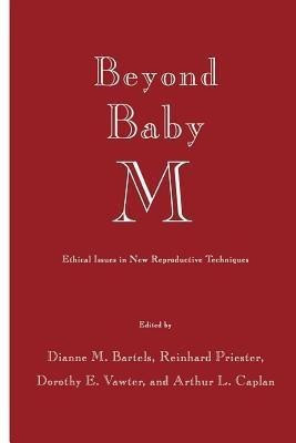 Beyond Baby M(English, Paperback, Bartels Dianne M.)