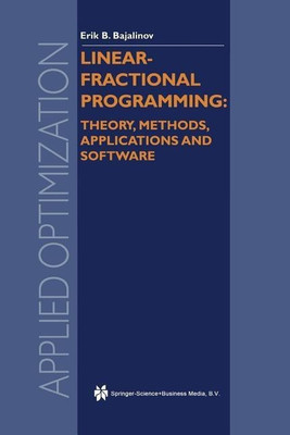 Linear-Fractional Programming Theory, Methods, Applications and Software(English, Paperback, Bajalinov E.B.)