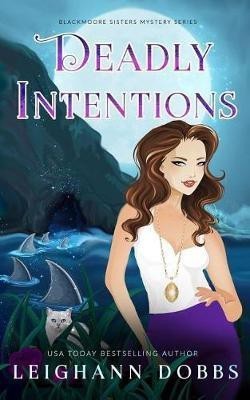 Deadly Intentions(English, Paperback, Dobbs Leighann)