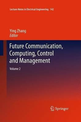 Future Communication, Computing, Control and Management(English, Paperback, unknown)