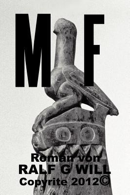 M F(English, Paperback, Will Ralf G)