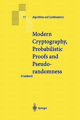 Modern Cryptography, Probabilistic Proofs and Pseudorandomness(English, Paperback, Goldreich Oded)