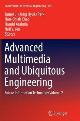 Advanced Multimedia and Ubiquitous Engineering(English, Paperback, unknown)