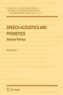 Speech Acoustics and Phonetics(English, Paperback, Fant Gunnar)