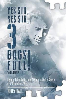 Yes Sir, Yes Sir, 3 Bags Full! Volume II(English, Paperback, Hall Jerry)