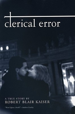 Clerical Error(English, Paperback, Robert Blair Kaiser)