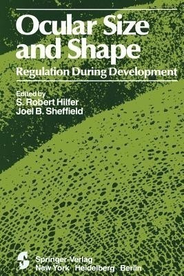 Ocular Size and Shape Regulation During Development(English, Paperback, unknown)