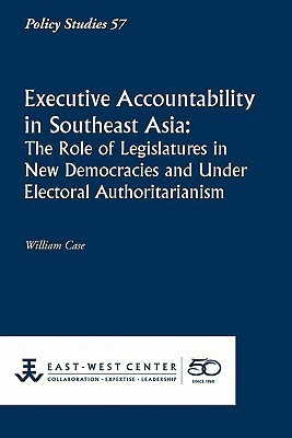 Executive Accountability in Southeast Asia(English, Paperback, Case William)