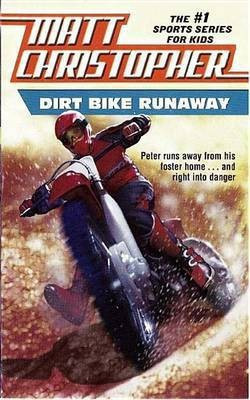 Dirt Bike Runaway(English, Electronic book text, Christopher Matthew F)