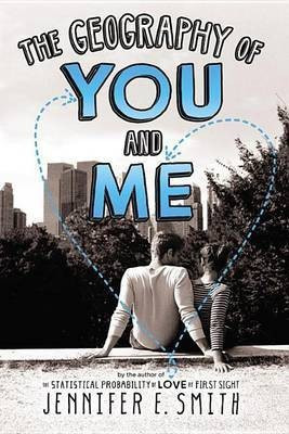 The Geography of You and Me - Free Preview Edition (the First 5 Chapters)(English, Electronic book text, Smith Jennifer E)