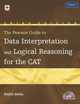 The Pearson Guide to Data Interpretation and Logical Reasoning for the Cat (with CD) 3rd Edition(English, Paperback, Sinha Nishit K)
